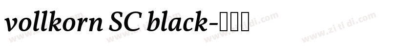 vollkorn SC black字体转换